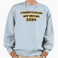New Brother 2024 Sweatshirt - Custom Art Print Men Women - T-Shirt, Sweatshirt, Hoodie