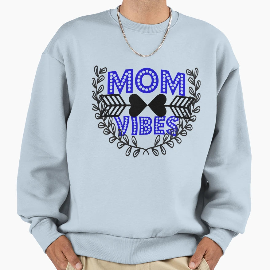 Mom Vibes T-Shirt - Streetwear Style Men Women - T-Shirt, Sweatshirt, Hoodie