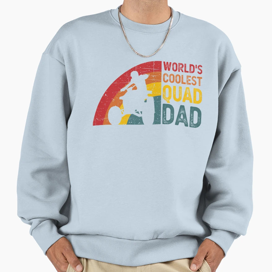 Worlds Coolest Quad Dad Father Present Sweatshirt - Custom Art Print Unisex - T-Shirt, Sweatshirt, Hoodie