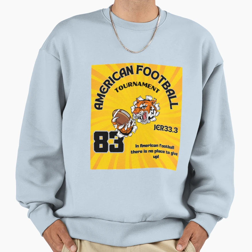 American Football Sweatshirt - Streetwear Style Men Women - T-Shirt, Sweatshirt, Hoodie