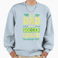 Dad Soccer Coach Funny Fathers Day Sweatshirt - Minimalist Print Men Women - T-Shirt, Sweatshirt, Hoodie