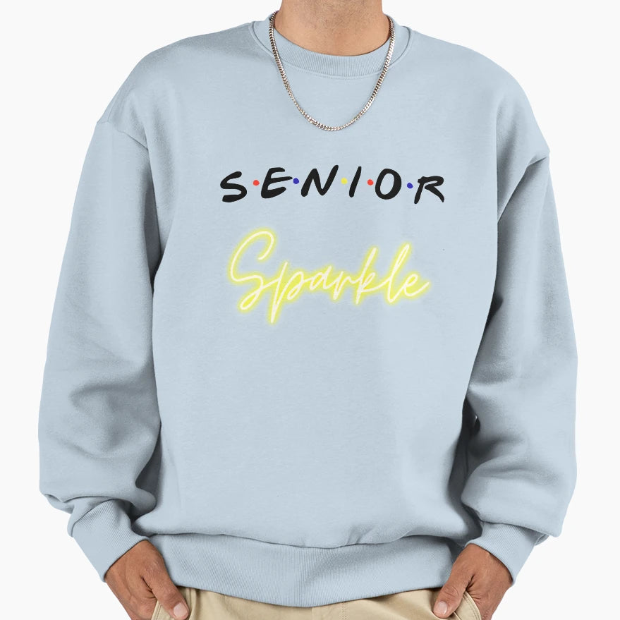 Senior Sparkle Sweatshirt - Streetwear Style for Adults - T-Shirt, Sweatshirt, Hoodie