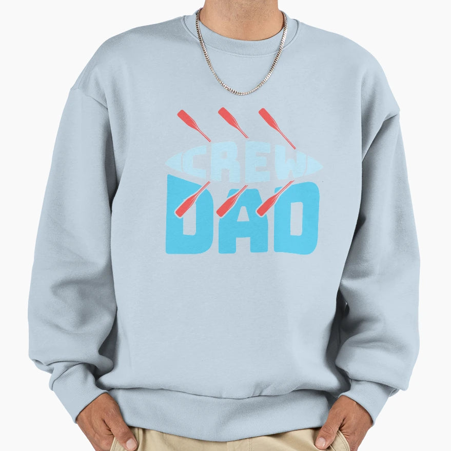 Crew Dad Sweatshirt - Novelty Apparel for Adults - T-Shirt, Sweatshirt, Hoodie