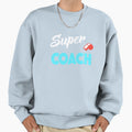 Super Coach Sweatshirt - Streetwear Style for Adults - T-Shirt, Sweatshirt, Hoodie