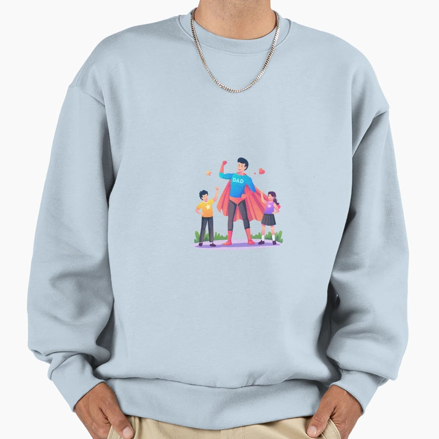 Super Dad Sweatshirt - Novelty Apparel Men Women - T-Shirt, Sweatshirt, Hoodie