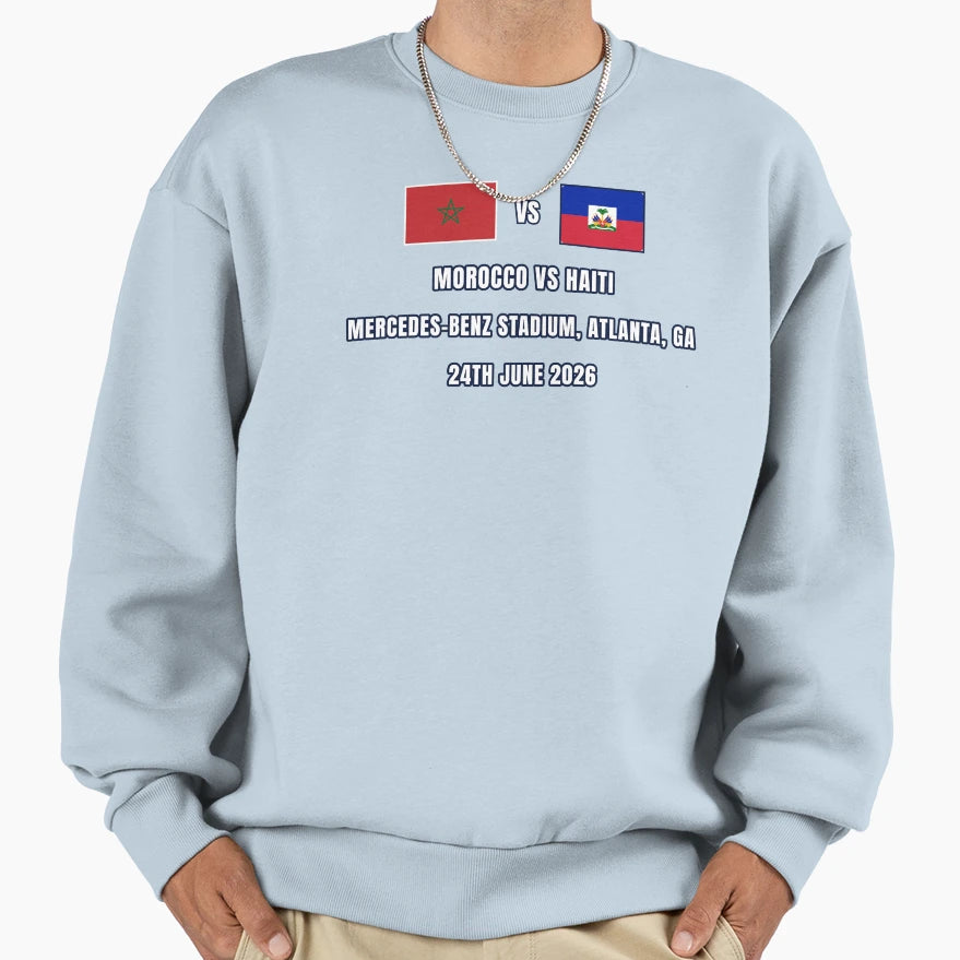 Morocco Vs Haiti 24 June 2026 Sweatshirt - Novelty Apparel for Adults - T-Shirt, Sweatshirt, Hoodie