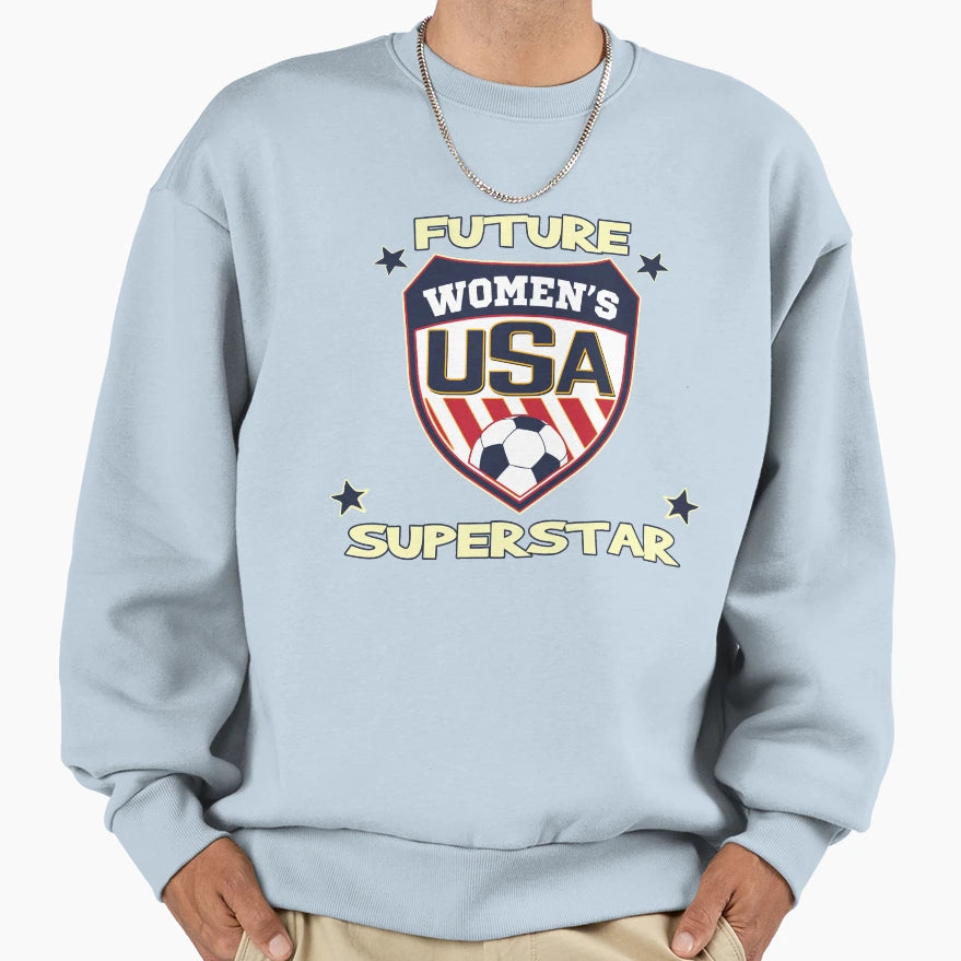 Future Female Soccer Superstar Usa T-Shirt - Custom Art Print Men Women - T-Shirt, Sweatshirt, Hoodie