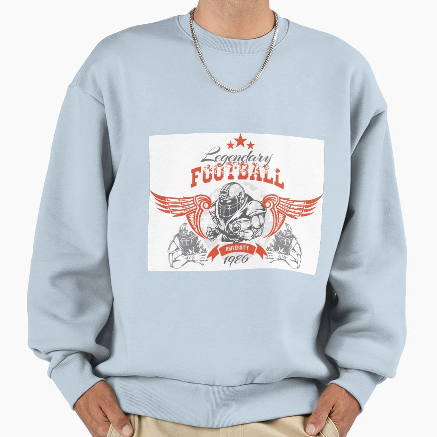 Legendary Football Sweatshirt - Fun Novelty Design Men Women - T-Shirt, Sweatshirt, Hoodie