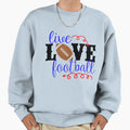Live Love Football Sweatshirt - Minimalist Print Men Women - T-Shirt, Sweatshirt, Hoodie