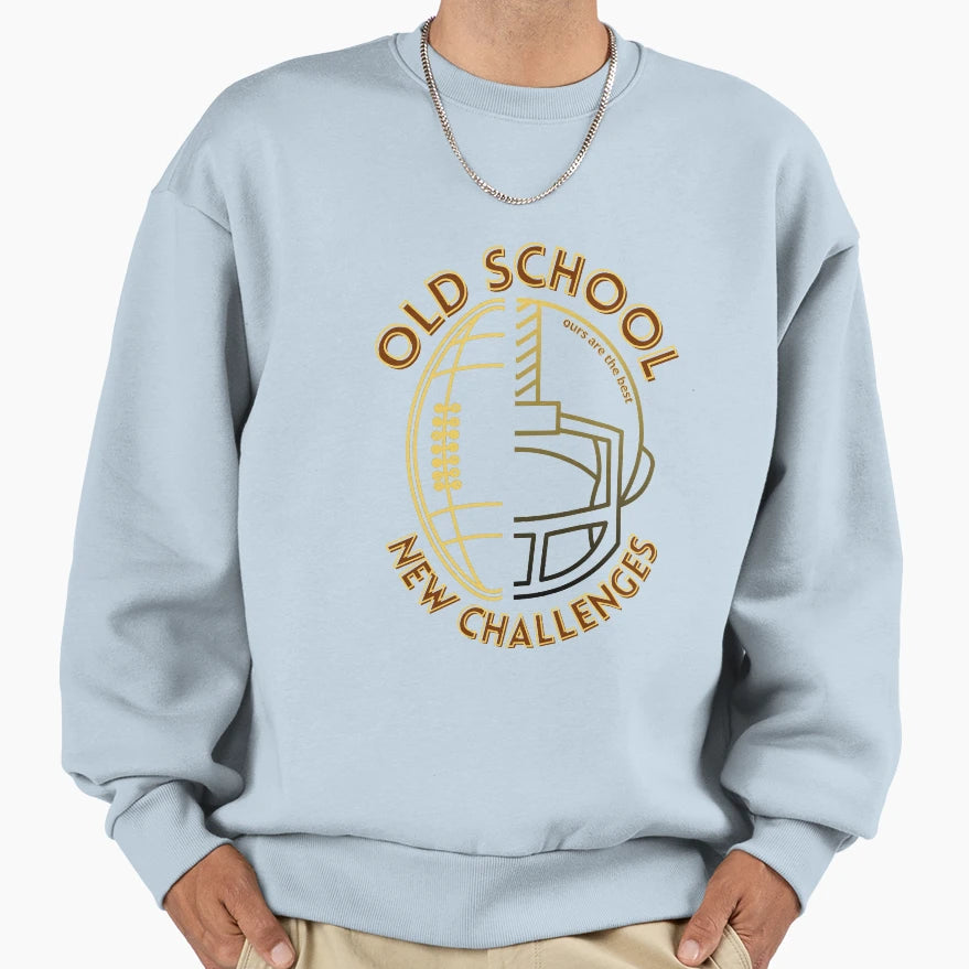 Old School New Challenges Sweatshirt - Fun Novelty Design for Adults - T-Shirt, Sweatshirt, Hoodie