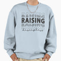 Raising Disciples Sweatshirt - Casual Everyday Wear Men Women - T-Shirt, Sweatshirt, Hoodie