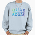 Quad Squad Gym Motivation Sweatshirt - Streetwear Style Men Women - T-Shirt, Sweatshirt, Hoodie