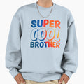 Super Brother Sweatshirt - Unique Graphic Men Women - T-Shirt, Sweatshirt, Hoodie