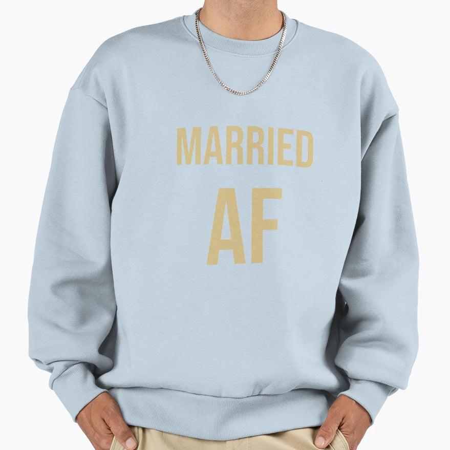 Married Sweatshirt - Novelty Apparel for Adults - T-Shirt, Sweatshirt, Hoodie