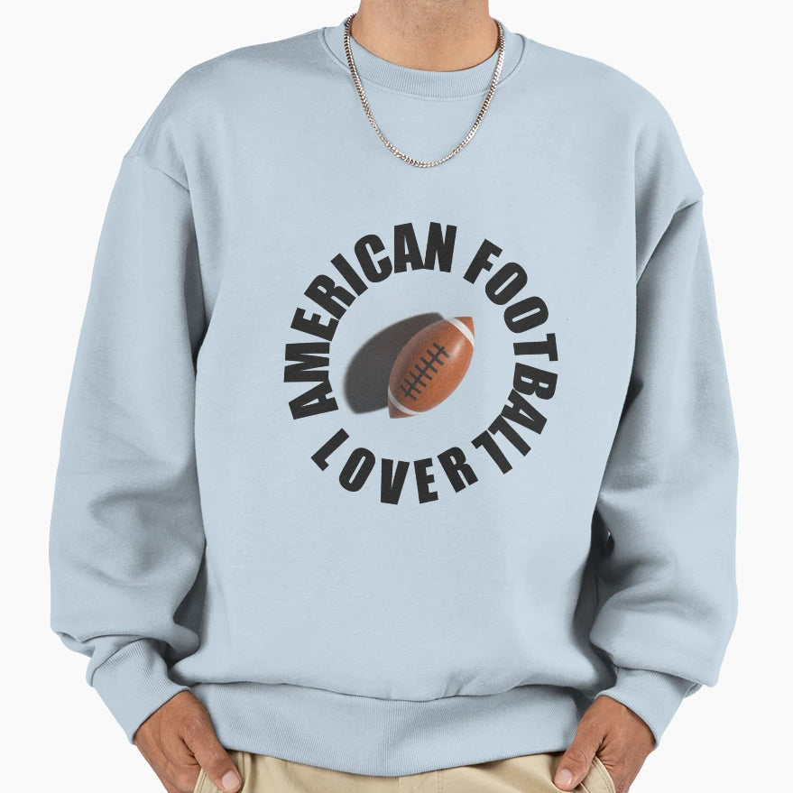 American Football Lover Sweatshirt - Trendy Graphic Unisex - T-Shirt, Sweatshirt, Hoodie