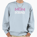 Mom Squad Sweatshirt - Fun Novelty Design Men Women - T-Shirt, Sweatshirt, Hoodie