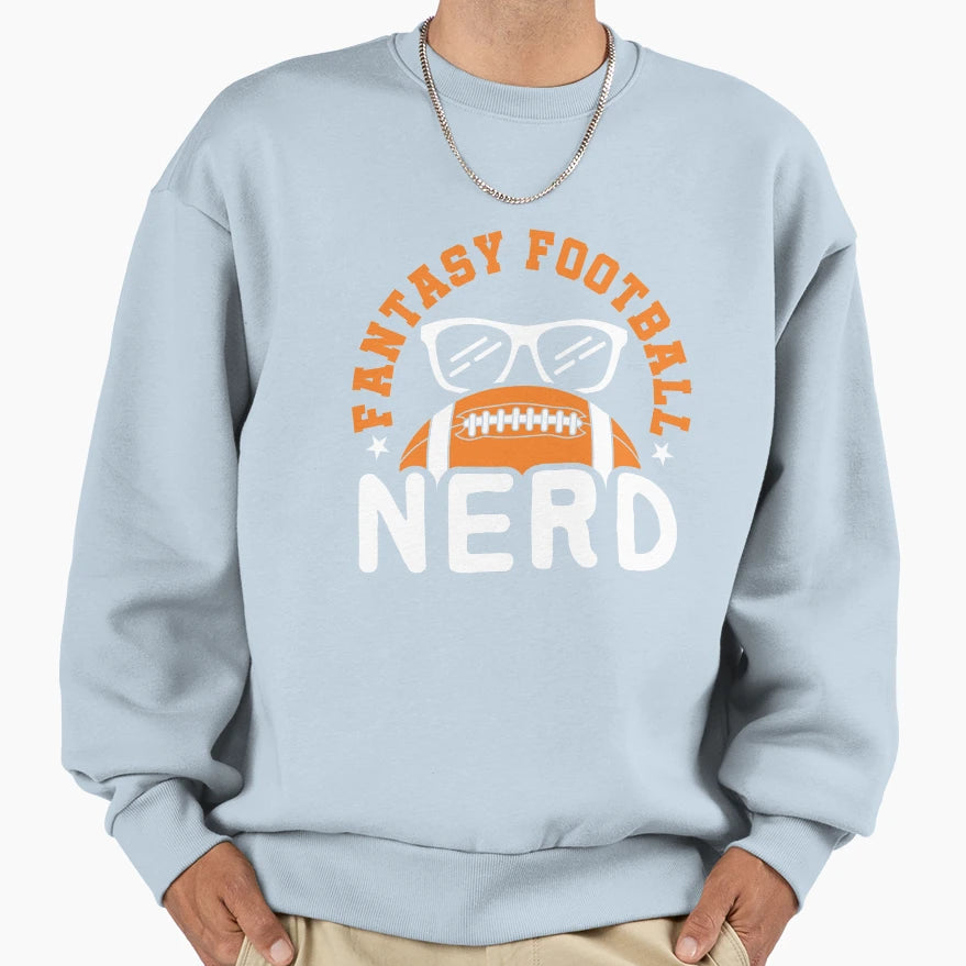 Fantasy Football Nerd Sweatshirt - Trendy Graphic for Adults - T-Shirt, Sweatshirt, Hoodie