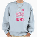Has Goals Lady Soccer Player Coach Sweatshirt - Novelty Apparel for Adults - T-Shirt, Sweatshirt, Hoodie