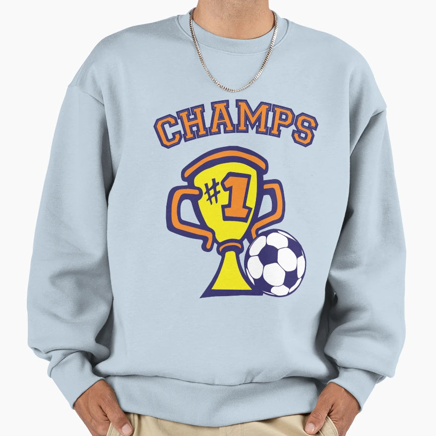 Football Cup Champs Sweatshirt - Casual Everyday Wear Men Women - T-Shirt, Sweatshirt, Hoodie