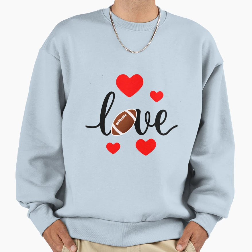 Love Football Sweatshirt - Fun Novelty Design Unisex - T-Shirt, Sweatshirt, Hoodie