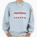 Proud Brother Sweatshirt - Custom Art Print for Adults - T-Shirt, Sweatshirt, Hoodie