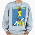 Pele Sweatshirt - Custom Art Print Unisex - T-Shirt, Sweatshirt, Hoodie
