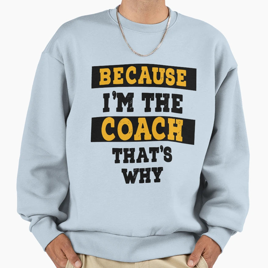 Boxing Coaches Gloves Icon Because Sweatshirt - Fun Novelty Design Unisex - T-Shirt, Sweatshirt, Hoodie