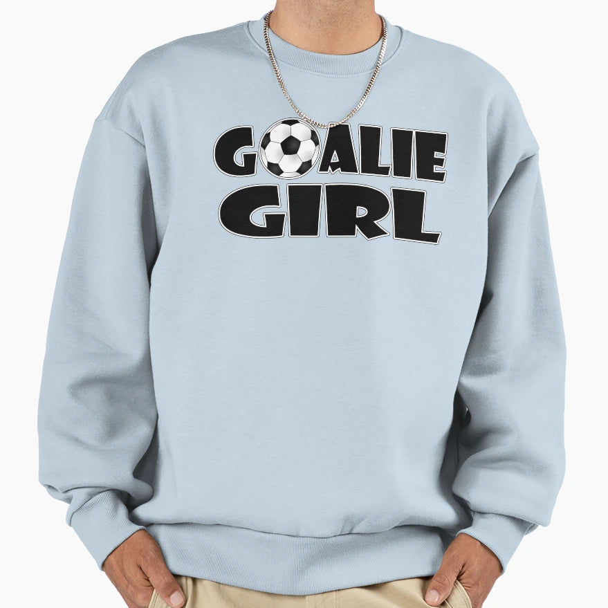 Soccer Player Goalie Sweatshirt - Streetwear Style for Adults - T-Shirt, Sweatshirt, Hoodie