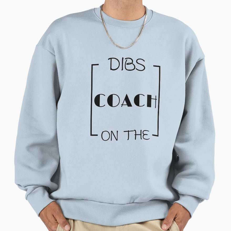 Dibs Coach 1 Sweatshirt - Minimalist Print Men Women - T-Shirt, Sweatshirt, Hoodie