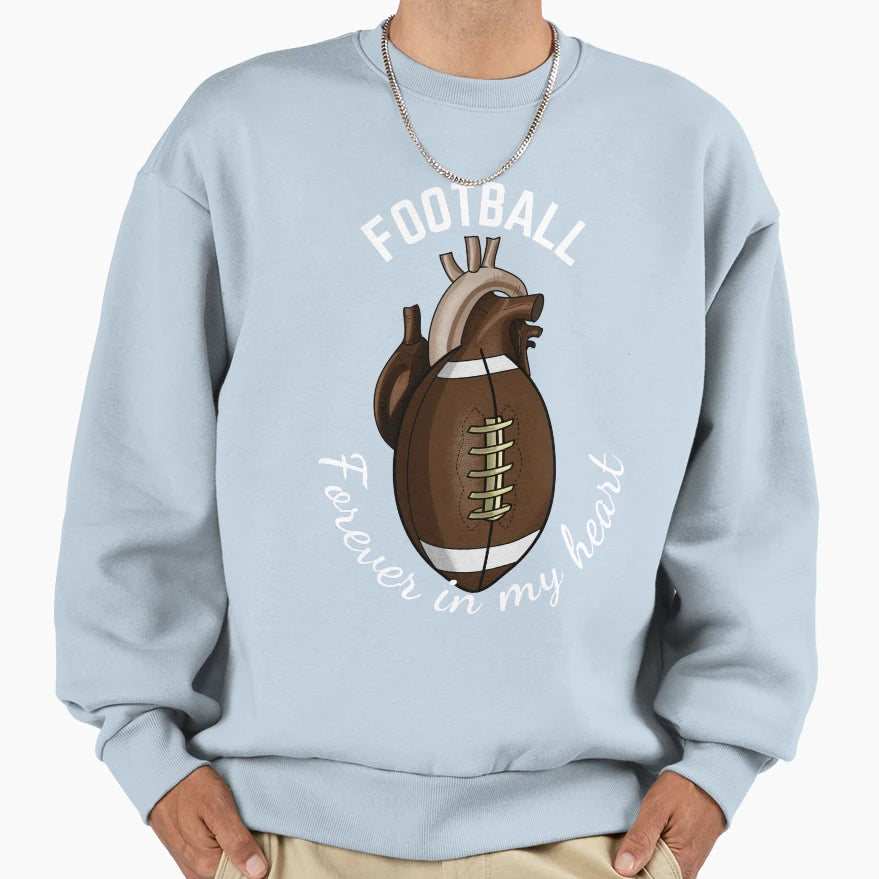Football Forever My Heart Sweatshirt - Aesthetic Graphic Men Women - T-Shirt, Sweatshirt, Hoodie