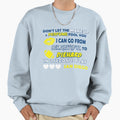 Dont Let Makeup Perfume Fool You Sweatshirt - Aesthetic Graphic Men Women - T-Shirt, Sweatshirt, Hoodie