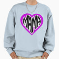 Mama Sweatshirt - Casual Everyday Wear for Adults - T-Shirt, Sweatshirt, Hoodie