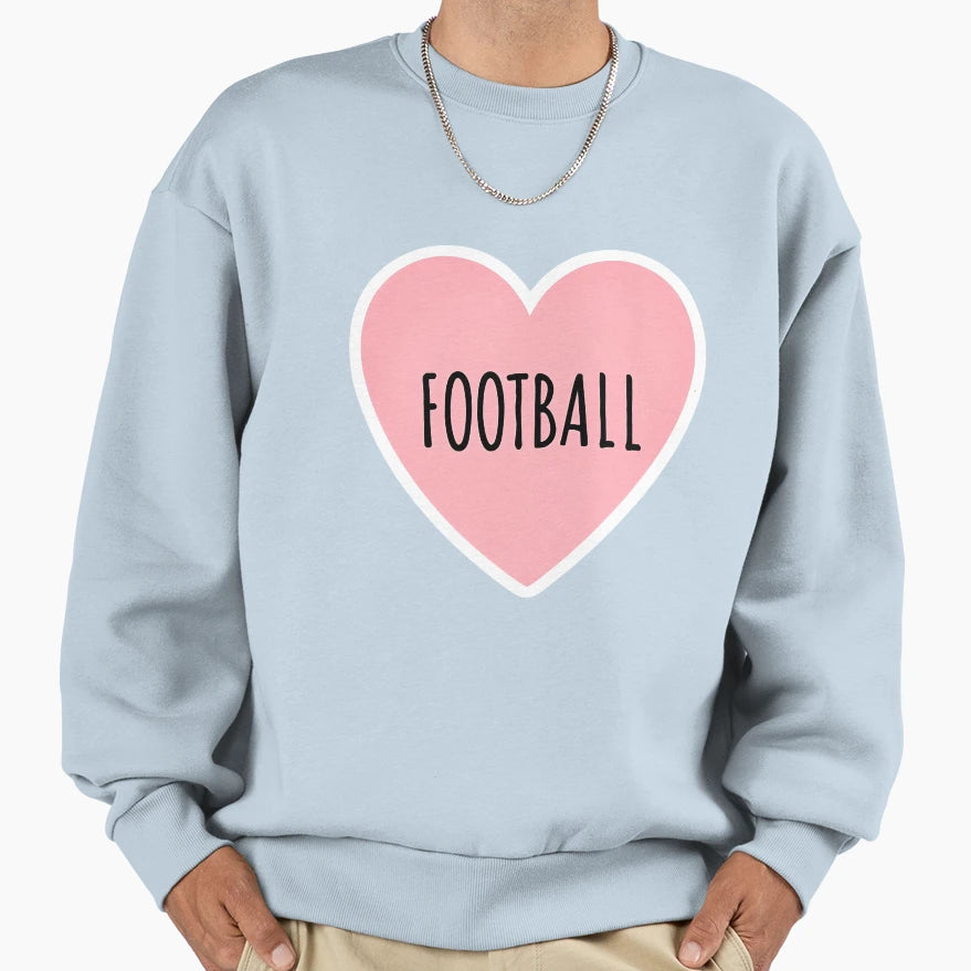 I Heart Football Sweatshirt - Casual Everyday Wear Men Women - T-Shirt, Sweatshirt, Hoodie