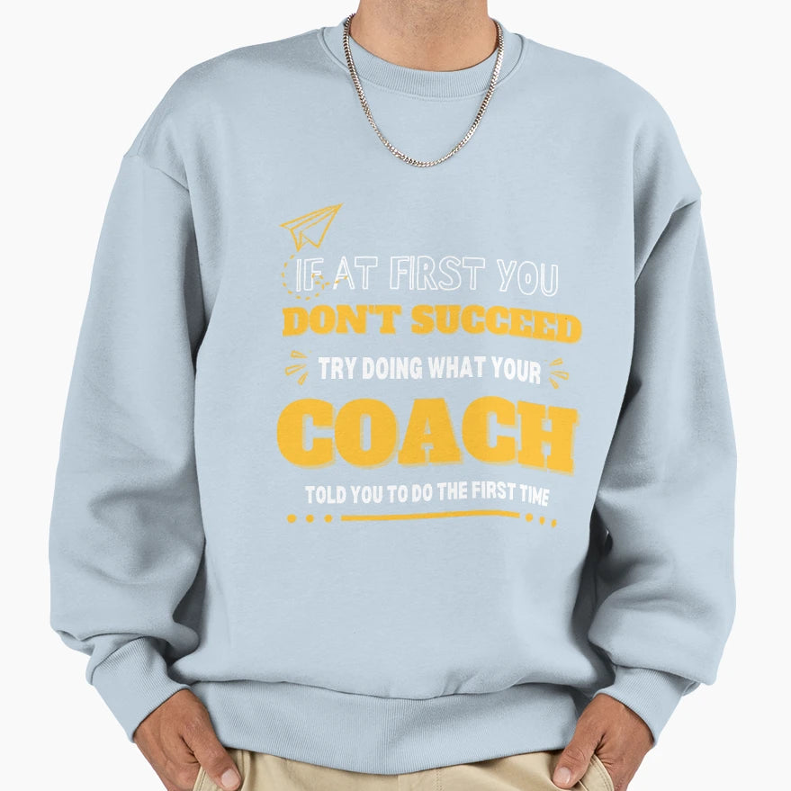 If First You Don T Succeed Sweatshirt - Aesthetic Graphic for Adults - T-Shirt, Sweatshirt, Hoodie