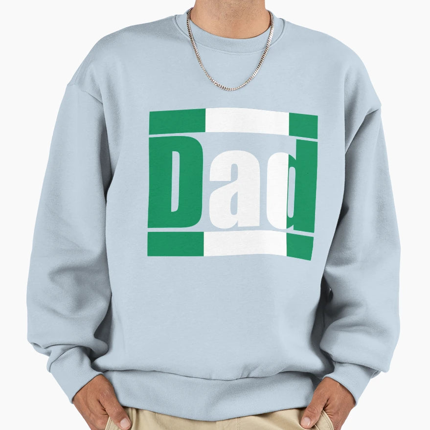 Dad Daddy Fathers Day Sweatshirt - Fun Novelty Design Men Women - T-Shirt, Sweatshirt, Hoodie