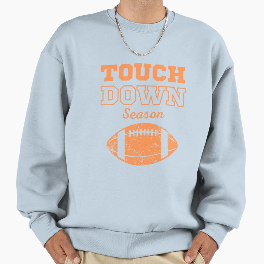 Touchdown Season Sweatshirt - Aesthetic Graphic Unisex - T-Shirt, Sweatshirt, Hoodie
