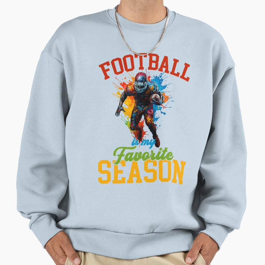 Football Is My Favorite Season T-Shirt - Trendy Graphic Unisex - T-Shirt, Sweatshirt, Hoodie