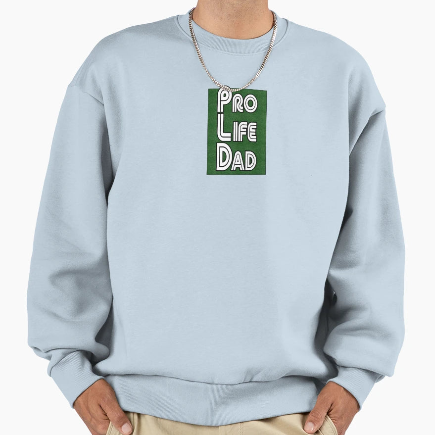 Dark Grass Box Pro Life Dad Line Sweatshirt - Trendy Graphic for Adults - T-Shirt, Sweatshirt, Hoodie