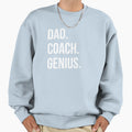Dad Coach Sweatshirt - Novelty Apparel Men Women - T-Shirt, Sweatshirt, Hoodie