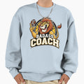 Tough Trainer Coach Lion Football Sweatshirt - Novelty Apparel for Adults - T-Shirt, Sweatshirt, Hoodie
