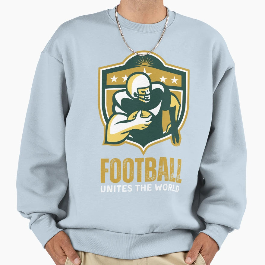 Football Unites World Sweatshirt - Unique Graphic Unisex - T-Shirt, Sweatshirt, Hoodie