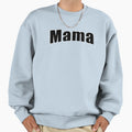 Mammas Sweatshirt - Minimalist Print for Adults - T-Shirt, Sweatshirt, Hoodie