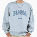 Mama Est 2025 Sweatshirt - Casual Everyday Wear for Adults - T-Shirt, Sweatshirt, Hoodie