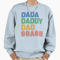 Funny Dada Daddy Dad Coach Sweatshirt - Aesthetic Graphic Men Women - T-Shirt, Sweatshirt, Hoodie