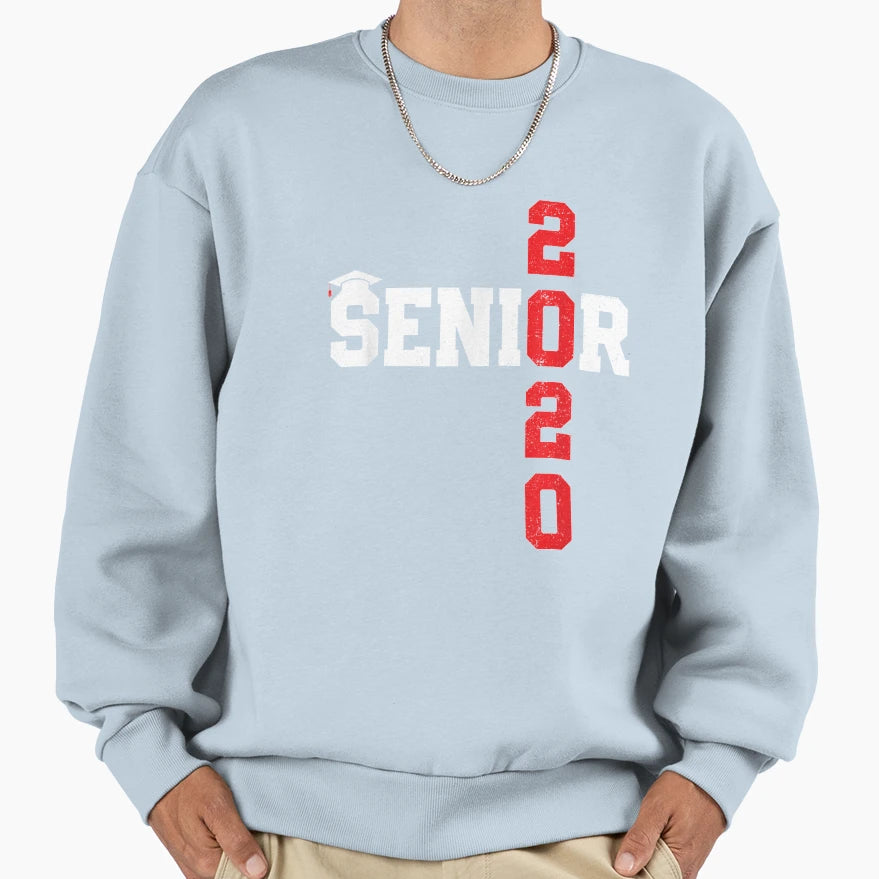 Senior Class 2020 Graduation Gift Sweatshirt - Streetwear Style Unisex - T-Shirt, Sweatshirt, Hoodie