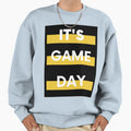 Its Game Day Sweatshirt - Aesthetic Graphic Unisex - T-Shirt, Sweatshirt, Hoodie