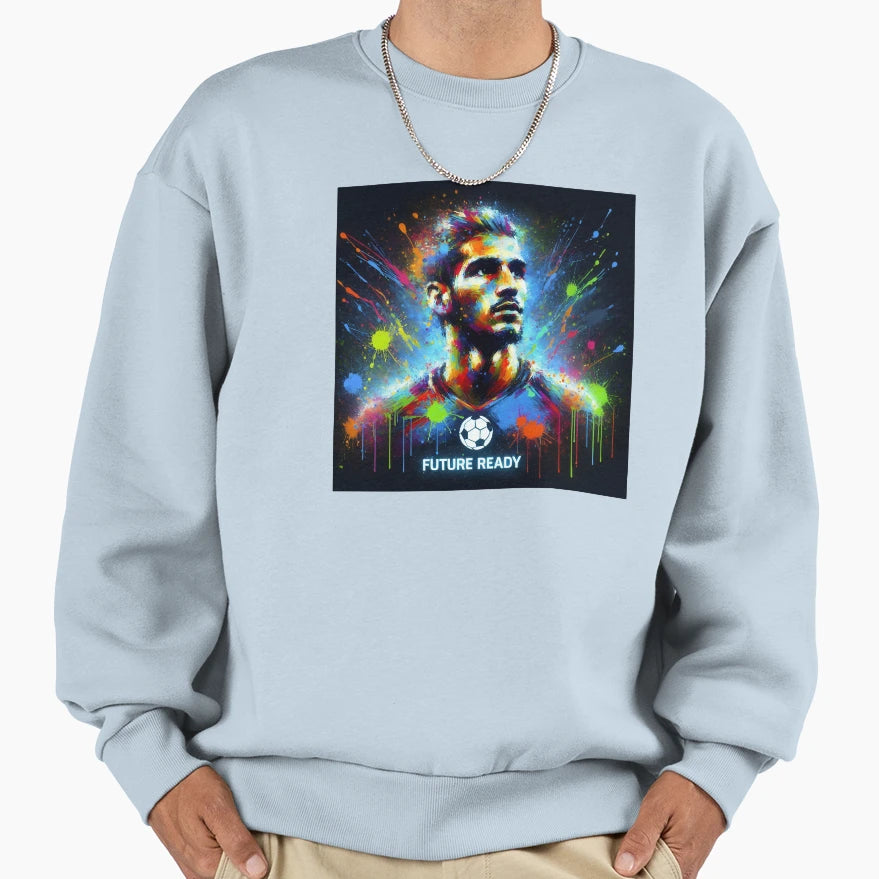 Future Ready Soccer Sweatshirt - Streetwear Style Men Women - T-Shirt, Sweatshirt, Hoodie