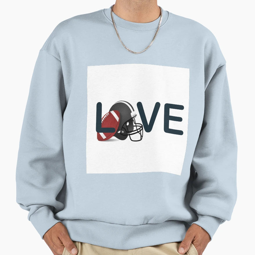 Love Football Sweatshirt - Novelty Apparel Unisex - T-Shirt, Sweatshirt, Hoodie