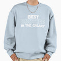 Best Brother Galaxy Sweatshirt - Streetwear Style for Adults - T-Shirt, Sweatshirt, Hoodie