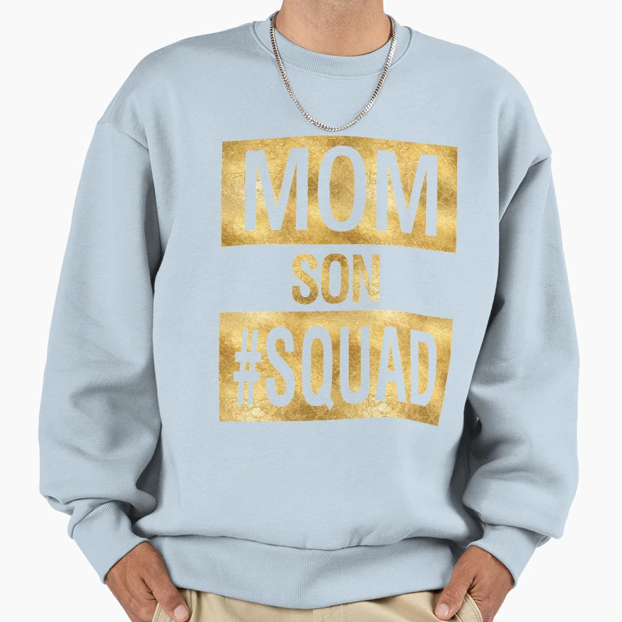 Mom Son Squad Funny Family Matching Sweatshirt - Novelty Apparel Unisex - T-Shirt, Sweatshirt, Hoodie